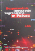 Bezpośrednie inwestycje zagraniczne w Polsce