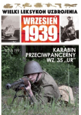 Wielki Leksykon Uzbrojenia Wrzesień 1939 Tom 199 Karabin przeciwpancerny  35 UR
