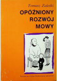 Opóźniony rozwój mowy