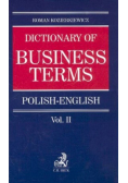 Dictionary of Business Terms Polish English Volume II