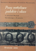 Pasy metalowe polskie i obce
