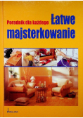 Poradnik dla każdego Łatwe majsterkowanie