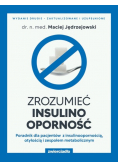 Zrozumieć insulinooporność