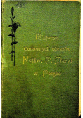 Historye Cudownych Obrazów Najświętszej Maryi Panny w Polsce Tom I 1903 r.