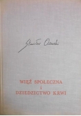 Więź społeczna i dziedzictwo krwi