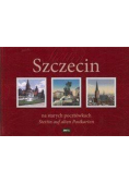 Szczecin na starych pocztówkach