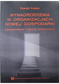 Wynagrodzenia w organizacjach nowej gospodarki