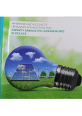 Wybrane przyrodnicze i prawno  administracyjne aspekty energetyki odnawialnej