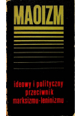Maoizm ideowy i polityczny przeciwnik