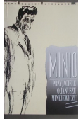 Minio przyjaciele o Januszu Minkiewiczu