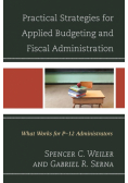 Practical Strategies for Applied Budgeting and Fiscal Administration