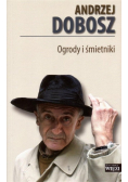 Ogrody i śmietniki
