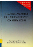 Leczenie anoreksji i bulimii psychicznej co kiedy komu