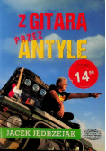 Z gitarą przez Antyle