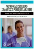 Wprowadzenie do diagnozy pielęgniarskiej podręcznik dla studiów medycznych