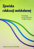 Zjawiska relaksacji molekularnej