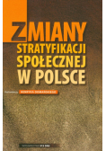 Zmiany stratyfikacji społecznej w Polsce