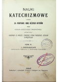 Nauki katechizmowe o przykazaniach Tom IV 1910 r.