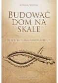 Budować dom na skale