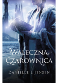 Trylogia klątwy Tom 3 Waleczna czarownica