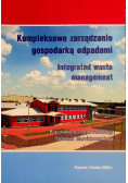 Kompleksowe zarządzanie gospodarką odpadami