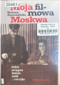 Moja filmowa Moskwa Białym pociągiem dookoła wódki  i nie tylko