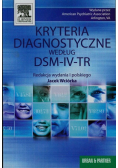 Kryteria diagnostyczne według DSM-IV-TR