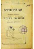 Świętego Cypryana Dziełka pobożne 1900 r.