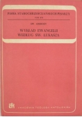 Wykład Ewangelii według  Łukasza, tom XVI