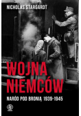 Wojna Niemców Naród pod bronią 1939 - 1945