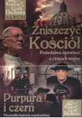 Kolekcja Uczta Duchowa Album  Zniszczyć Kościół Prawdziwa opowieść o czasach wojny
