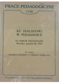 Ku dialogowi w pedagogice