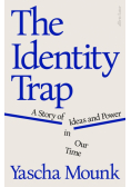 The Identity Trap
