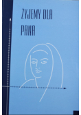 Żyjemy dla Pana