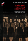 Więźniarki polityczne z Bojanowa