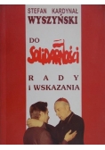 Do Solidarności Rady i wskazania