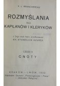 Rozmyślania dla kapłanów i kleryków, Część II, 1932 r.