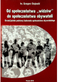 Od społeczeństwa widzów do społeczeństwa obywateli