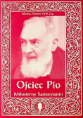 Ojciec Pio Miłosierny Samarytanin