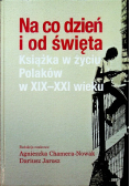 Na co dzień i od święta