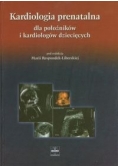 Kardiologia prenatalna dla położników i kardiologów dziecięcych