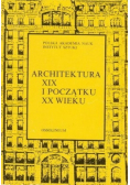 Architektura XIX i początku XX wieku