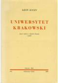 Uniwersytet Krakowski - sześć wieków w służbie Narodu i nauki