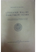 Literackie walory pamiętników cezara, 1933r.