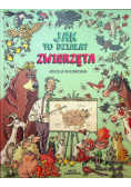 Jak to działa? Zwierzęta