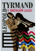 U brzegów jazzu