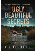 Ugly Beautiful Secrets