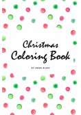 Christmas Coloring Book for Children (6x9 Coloring Book / Activity Book)