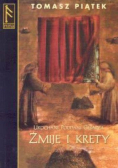 Piątek Tomasz - Żmije i krety