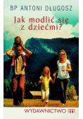 Jak modlić się z dziećmi